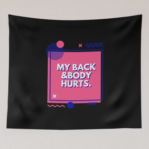 Item preview, My Back And Body Hurts Funny Quote Yoga Gym Gift for friends designed and sold by TrueFit Essentials.