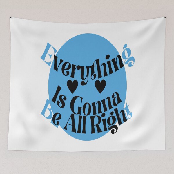 Item preview,   Everything Is Gonna be Alright designed and sold by Ettevehs.