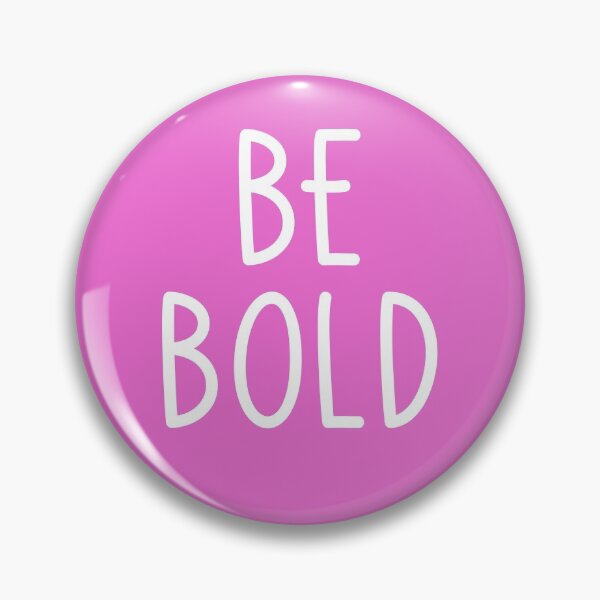 Item preview, Be Bold - White on Pink designed and sold by Whoopsidoodle.