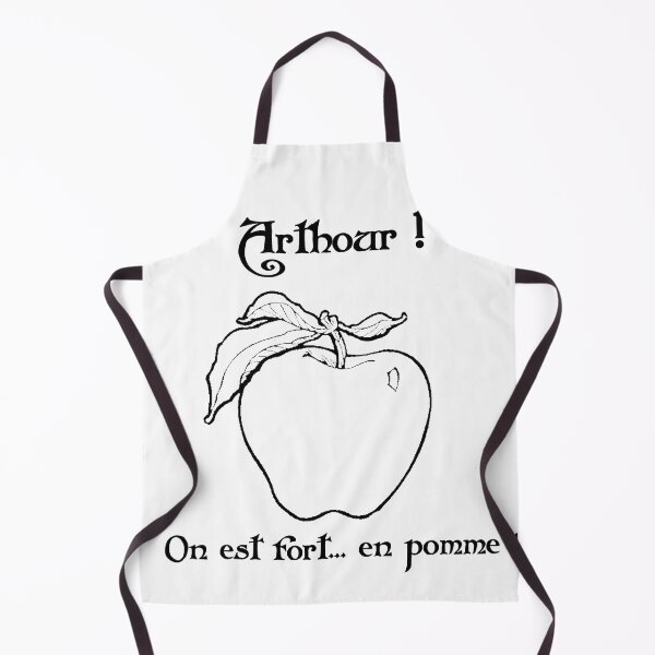 Item preview, Arthur! We are strong in apple - Kaamelott Inspiration - Kaamelott designed and sold by Geekoss.
