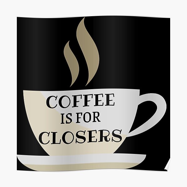 Glengarry Glen Ross Posters Redbubble