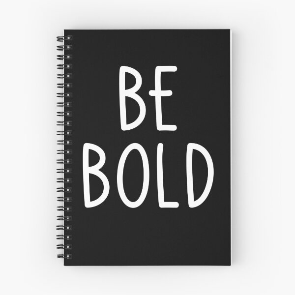 Item preview, Be Bold - White on Black designed and sold by Whoopsidoodle.