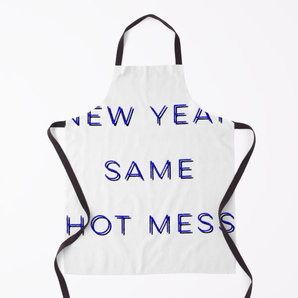 Item preview, new year same hot mess designed and sold by Dipalo.