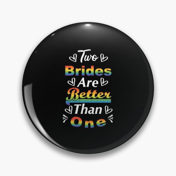 Item preview, Two Brides are Better than One/ Gay Gifts / Funny Gift Ideas designed and sold by biigshow.