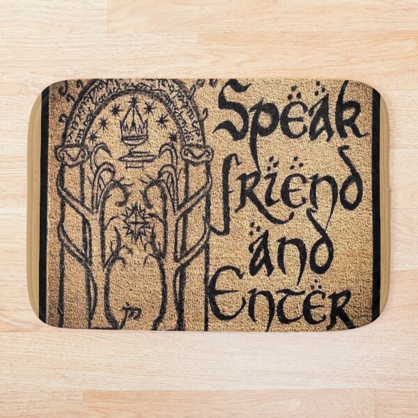 Speak friend and enter Bath Mat