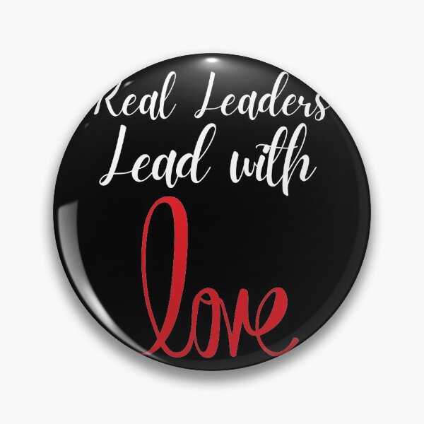Item preview, Real leaders lead with love designed and sold by Schallerer.