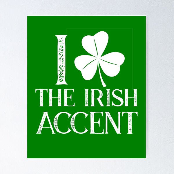 Artikelvorschau, I Love The Irish Accent Shamrock Speak Irish St Patricks Day Gear entworfen und verkauft von DynamicDesign.