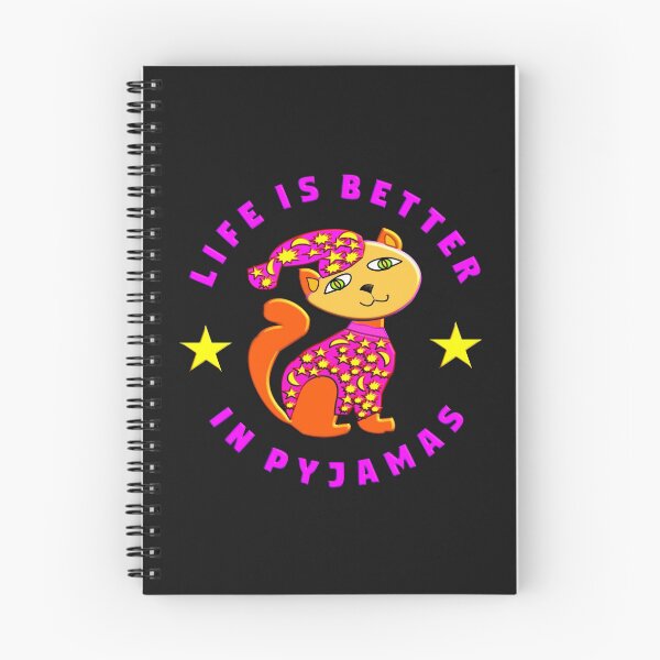 Item preview, LIFE IS BETTER IN PYJAMAS FOR KITTENS - FOR PYJAMAS LOVER designed and sold by Ralek.