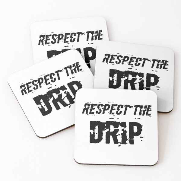 Item preview, Respect the Drip  designed and sold by  Any Mood Designs.