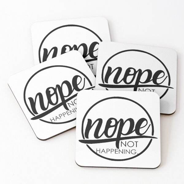 Item preview, Nope not happening designed and sold by colorfulbundles.
