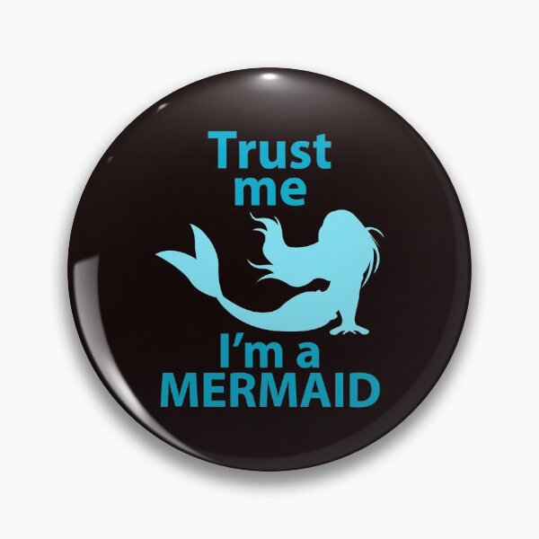 Item preview, trust me i’m a mermaid  designed and sold by doctors-apparel.