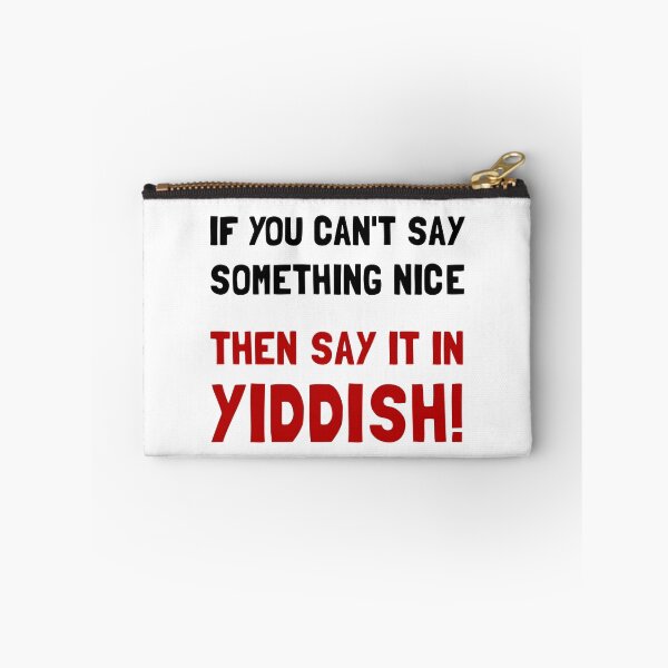 Item preview, Say It In Yiddish designed and sold by TheBestStore.