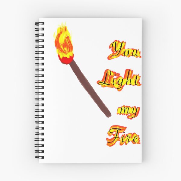 Item preview, You light my fire. Match and flames designed and sold by qlobba.