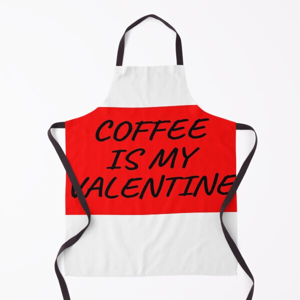Item preview, Coffee is my valentine designed and sold by Samvy.