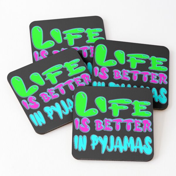 Item preview, LIFE IS BETTER IN PYJAMAS  - FOR PYJAMAS LOVER designed and sold by Ralek.