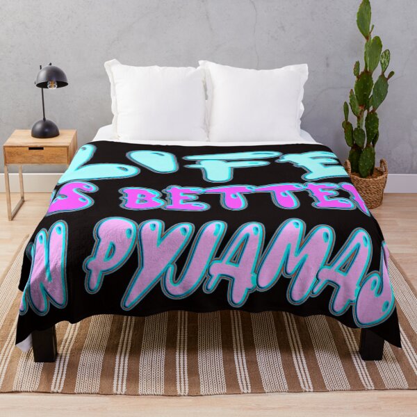 Item preview,  LIFE IS BETTER IN PYJAMAS  - FOR PYJAMAS LOVER designed and sold by Ralek.