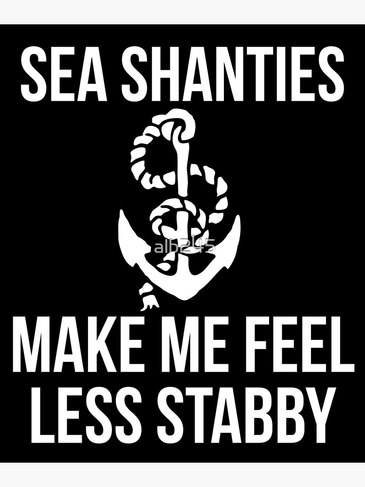 "Sea Shanties Gifts For Sea Shanty Lovers Sailor Rum Lover Boat Owner