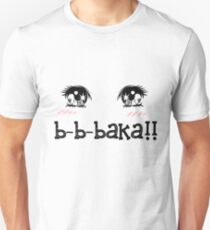 baka!! Unisex T-Shirt