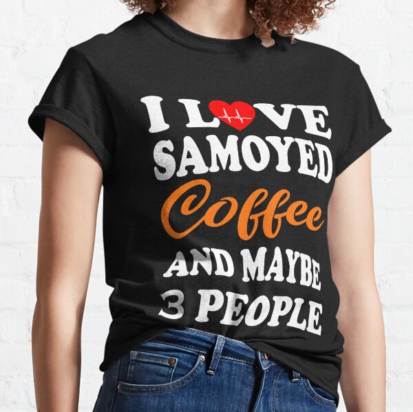 I Love My Samoyed Gifts & Merchandise Redbubble