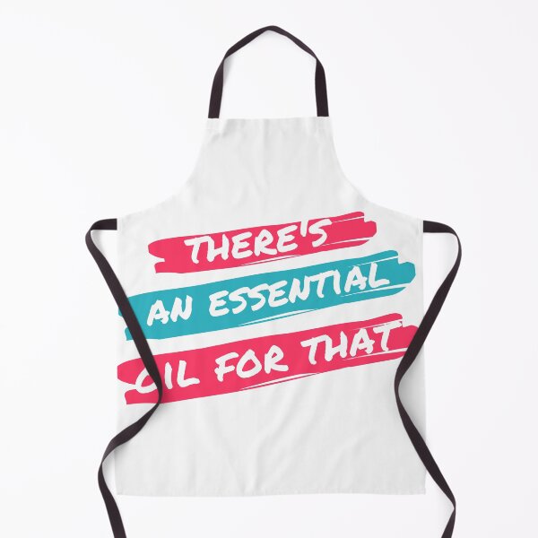 Item preview, Essential Oil Lover There's An Essential Oil For That designed and sold by BadLatitude.