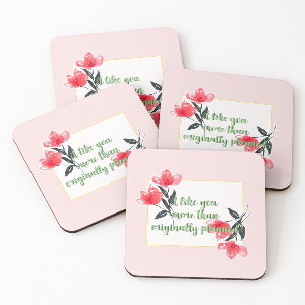 Item preview,  I like you more than originally planned flower quote 4 designed and sold by DoodlesFlowers.
