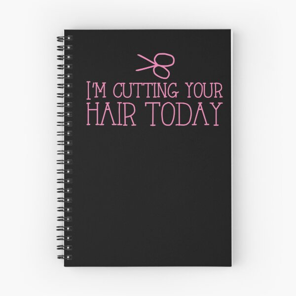 Item preview, I'm cutting your hair today Hairdresser cute design designed and sold by jazzydevil.