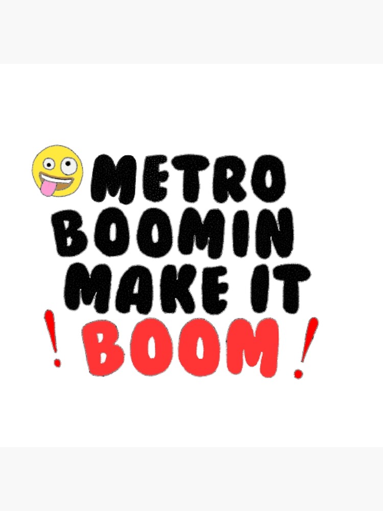 metro boomin make it boom