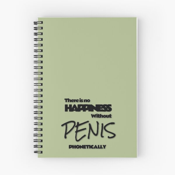 Item preview, There is no Happiness Without Penis Phonetically designed and sold by BigRedInclusive.