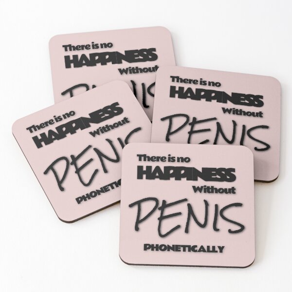 Item preview, There is no Happiness Without Penis Phonetically designed and sold by BigRedInclusive.