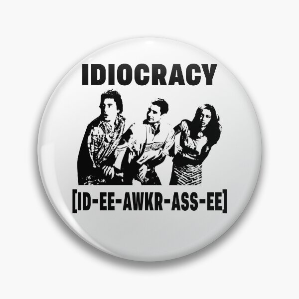 Item preview, funny members idiocracy movie i can believe you like money designed and sold by Davidmeme95.