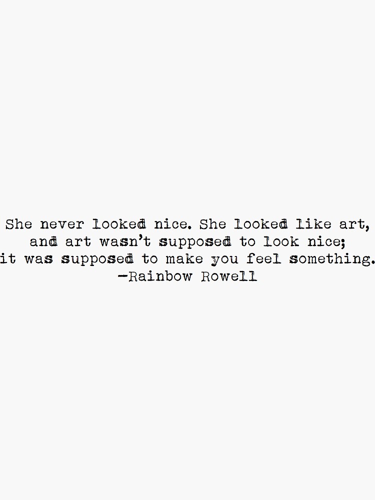 rainbow rowell she never looked nice rainbow rowell she never looked nice
