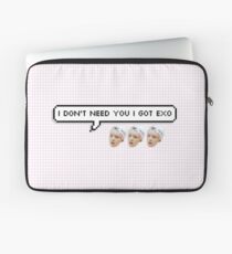 EXO - "Ich brauche dich nicht Ich habe EXO" Laptoptasche