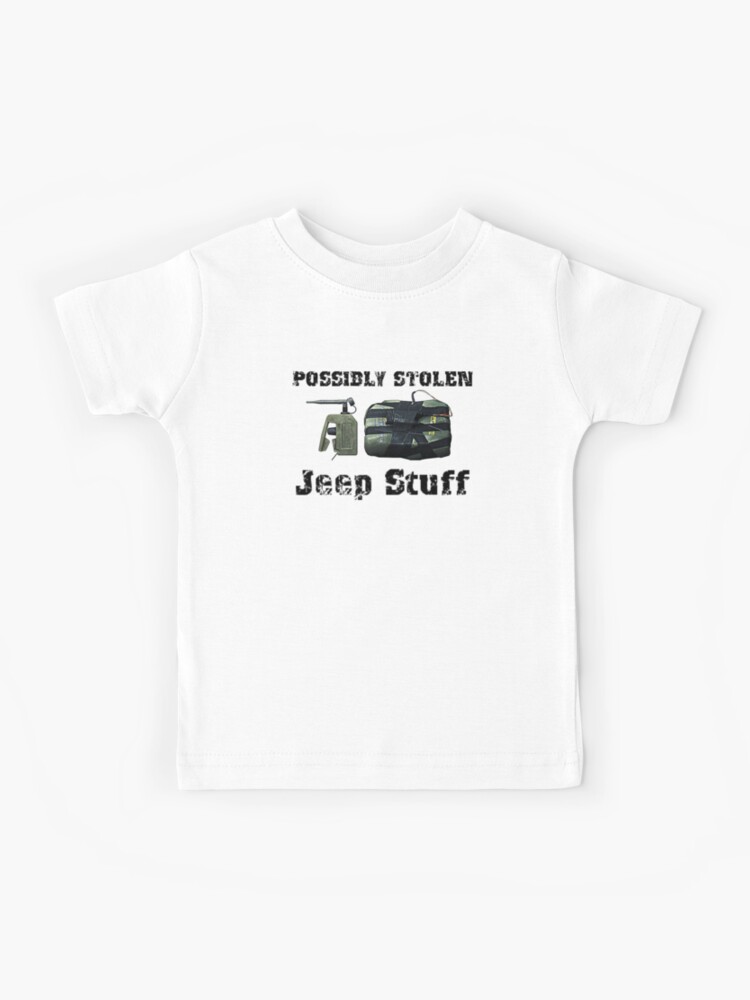Possibly Stolen Jeep Stuff Kids T Shirt By Kdume Redbubble - stolen shirt roblox