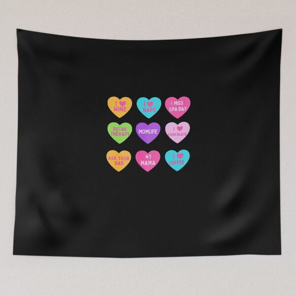 Item preview, Womens Funny Valentine Conversation Hearts For Mom designed and sold by MyintThan09.