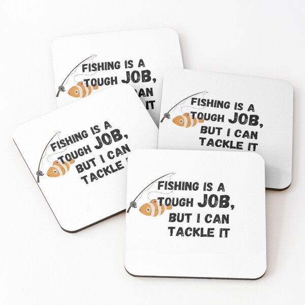 Item preview, fishing is a tough job, but i can tackle it designed and sold by MoreArt15.