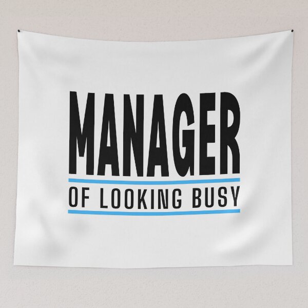 Item preview, Manager of Looking Busy designed and sold by springbloomb.