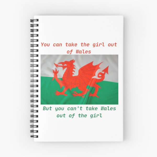 Item preview, You can take the girl out of Wales funny Welsh sayings designed and sold by Brits-n-Pieces.