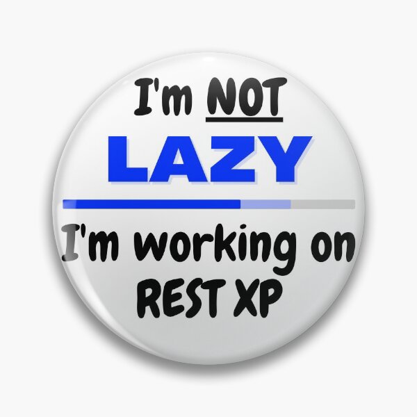 Item preview, I'm not Lazy I'm working on Rest XP Black Text designed and sold by JEL-Designs.
