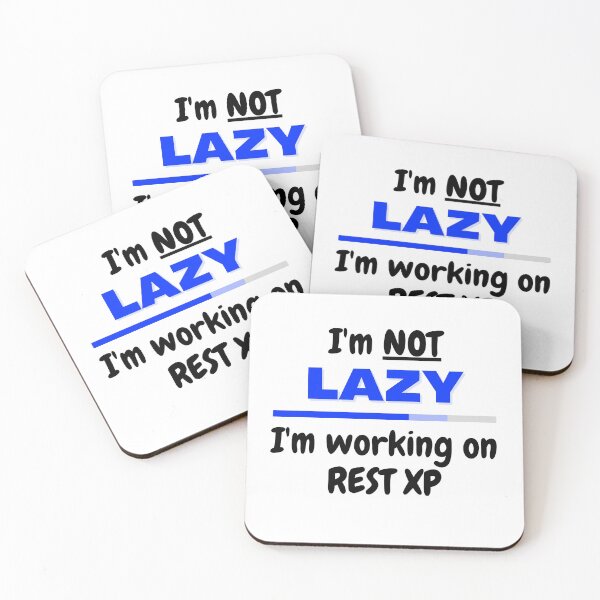 Item preview, I'm not Lazy I'm working on Rest XP Black Text designed and sold by JEL-Designs.
