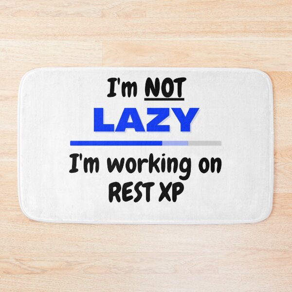 Item preview, I'm not Lazy I'm working on Rest XP Black Text designed and sold by JEL-Designs.