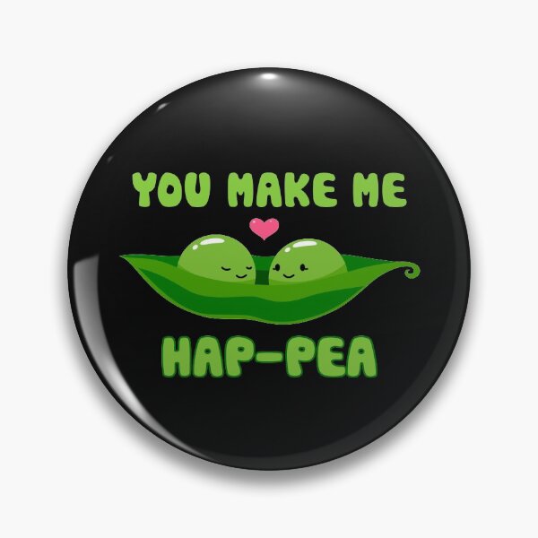 Item preview, You make me hap pea designed and sold by Gloria312.