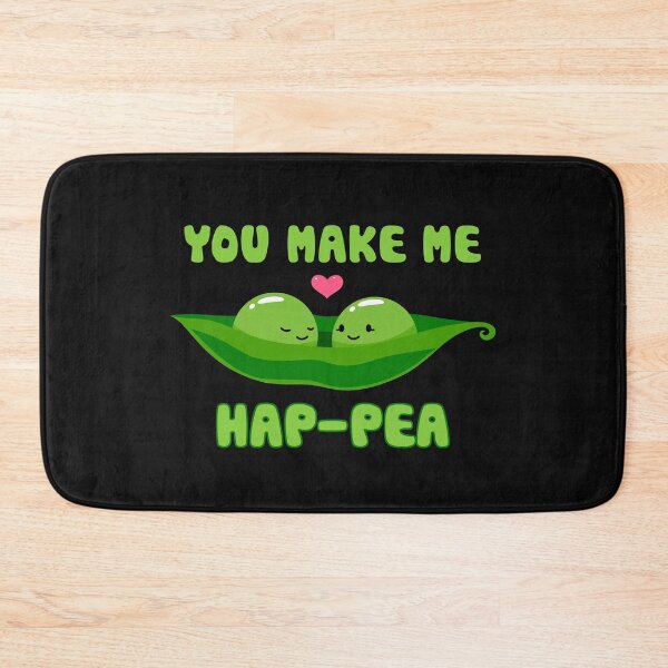 Item preview, You make me hap pea designed and sold by Gloria312.