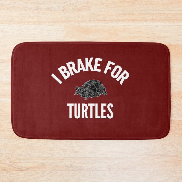 Item preview, I Brake for Turtles designed and sold by Brat-Cat-Shirts.