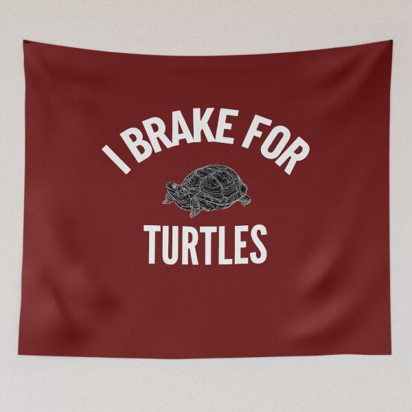 Item preview, I Brake for Turtles designed and sold by Brat-Cat-Shirts.