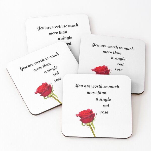 Item preview, You are worth so much more than a single red rose - A beautiful red rose with words in black and white BG designed and sold by AnnaBBS.