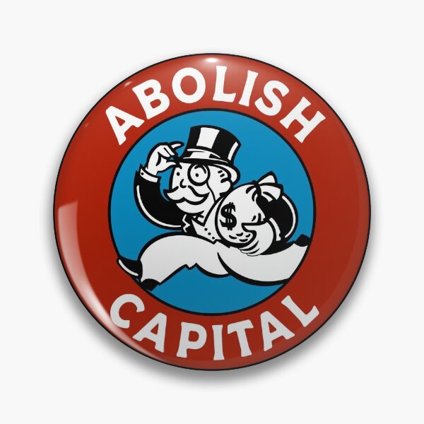 Item preview, Abolish Capital designed and sold by Picket Club.