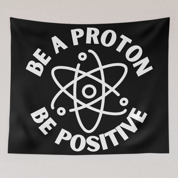 Item preview, Be a proton, be positive designed and sold by Caregiverology.