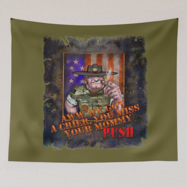 Item preview, US Army Drill Sergeant, Aww We Got a Crier You Want Your Mommy designed and sold by ronnieyoung.