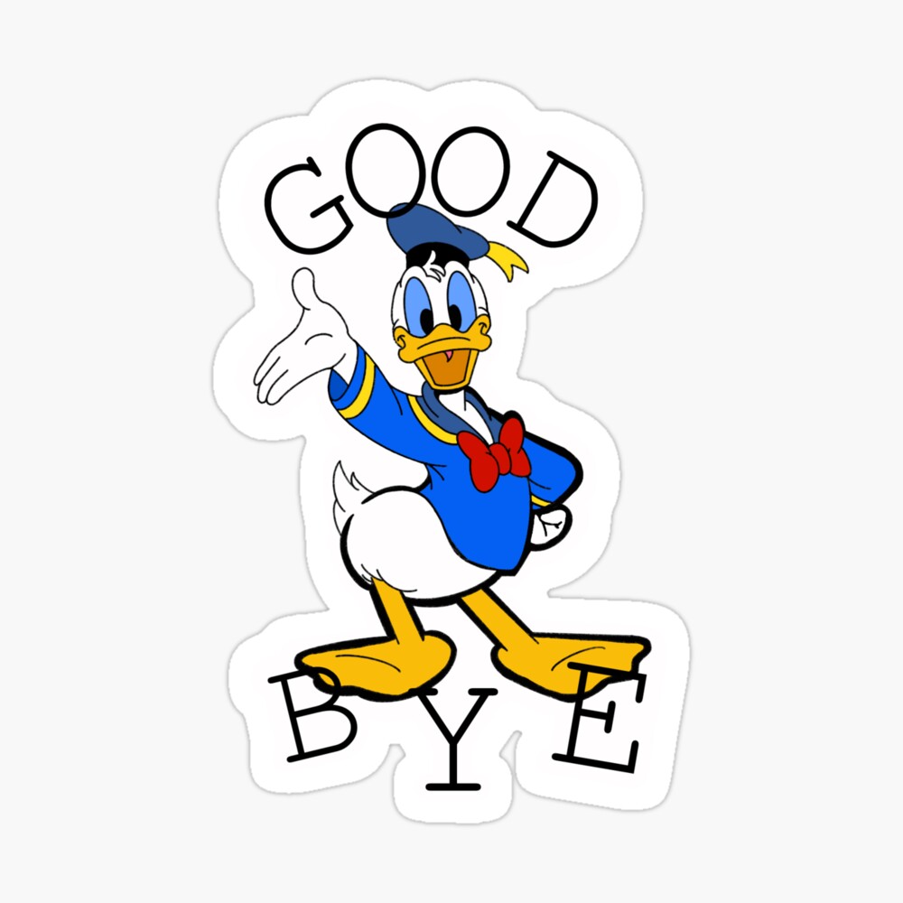 Donald Duck says good bye