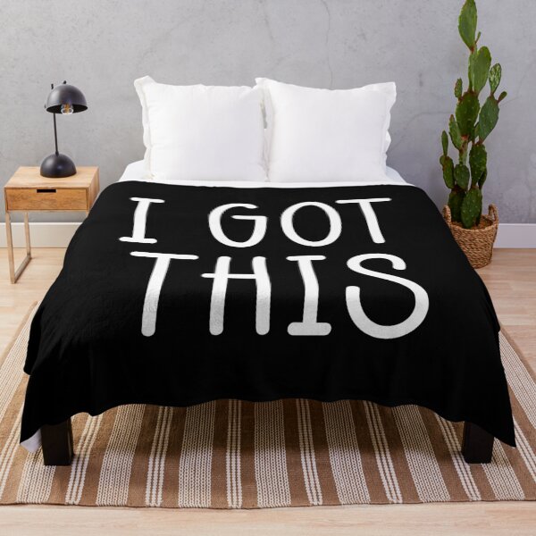 Item preview, I GOT THIS - White on Black designed and sold by Whoopsidoodle.
